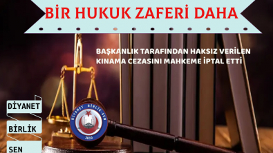 BİR HUKUK ZAFERİ DAHA..