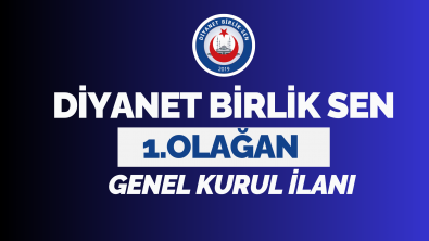 İSTANBUL ŞUBESİ 1.OLAĞAN GENEL KURUL İLANI