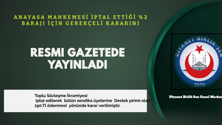 ANAYASA MAHKEMESİ % 2 İLE İLGİLİ İPTAL KARARI RESMİ GAZETEDE YAYINLANDI