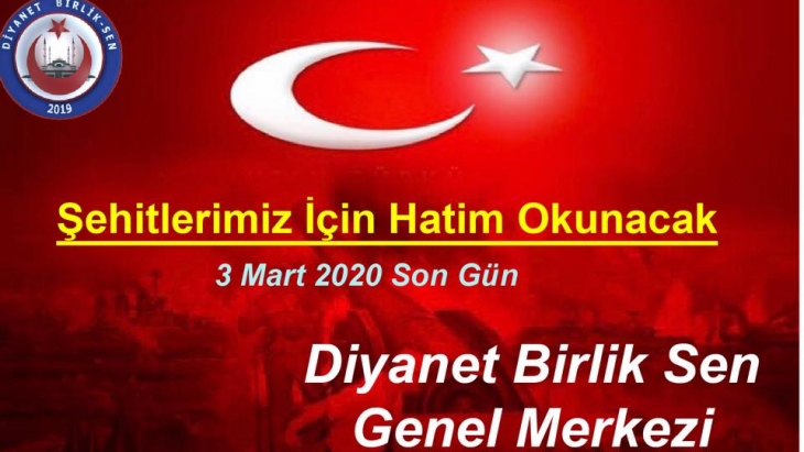 ŞEHİTLERİMİZE HATİM OKUYACAĞIZ