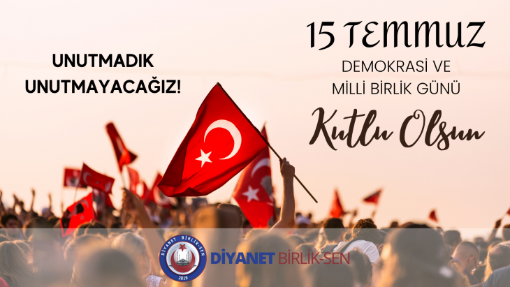 Unutmadık, unutmayacağız!