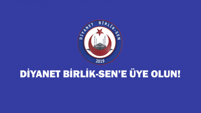 Diyanet Birlik-Sen'e Üye Olun